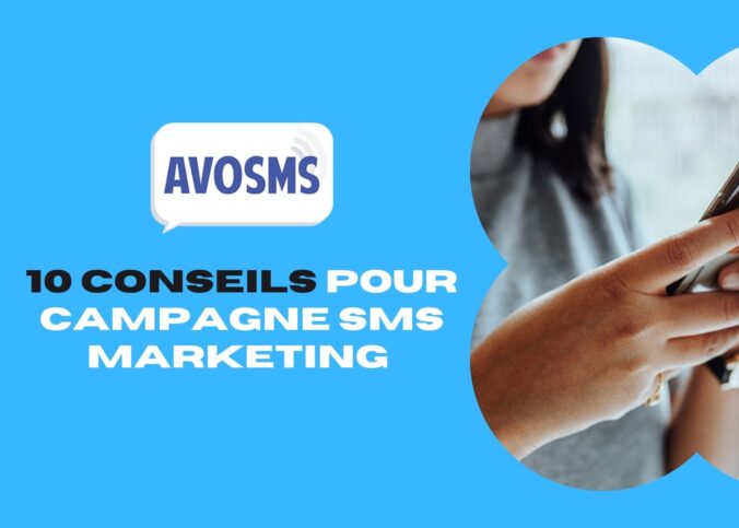 SMS Marketing : 10 conseils pour améliorer